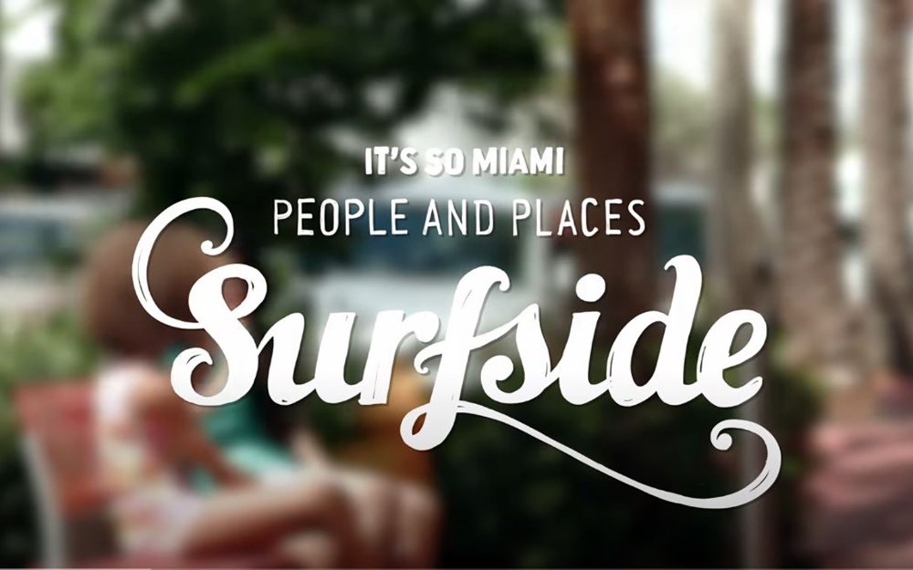 It's So Miami: Surfside